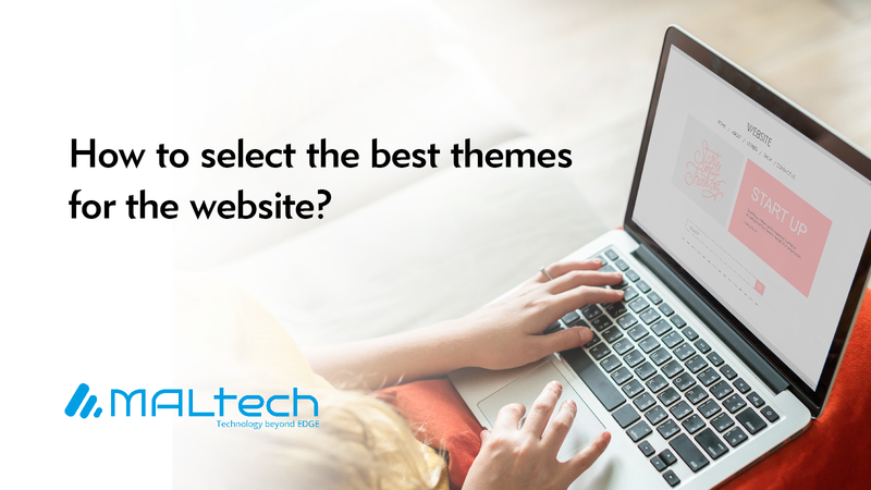 You are currently viewing How to select the best theme for the website?