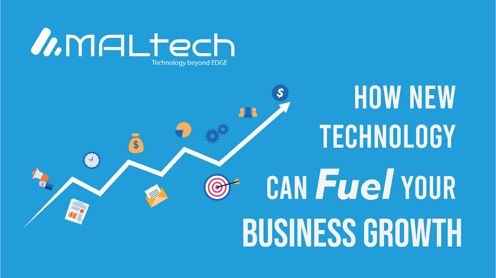You are currently viewing How New Technology Can Fuel Your Business Growth?