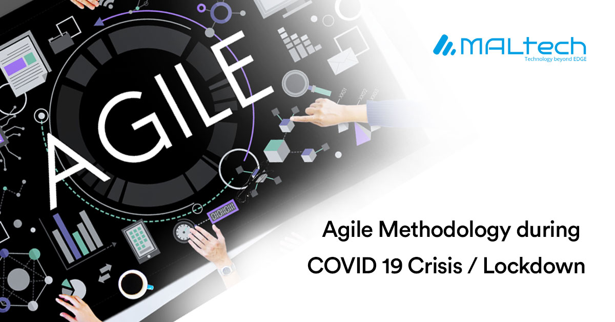 You are currently viewing Agile Methodology during COVID-19 Crisis / Lockdown