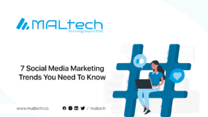 Read more about the article 7 Social Media Marketing Trends You Need To Know